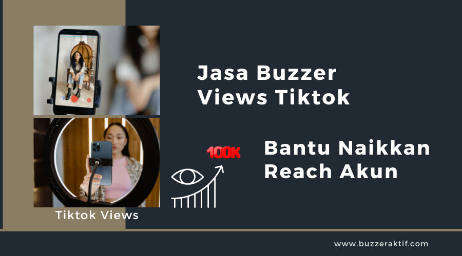 Jasa Buzzer Views Tiktok