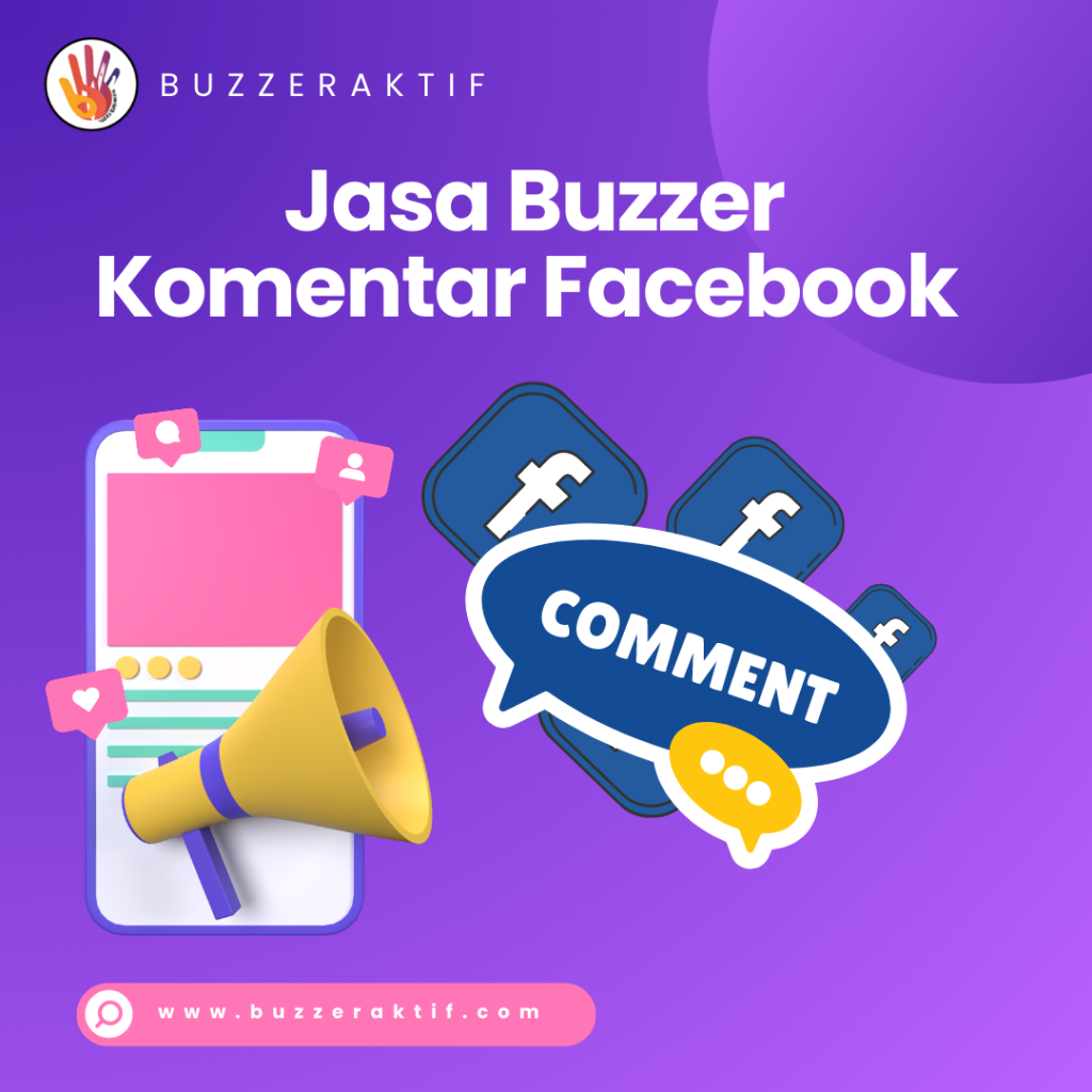 Jasa Buzzer Komentar Facebook