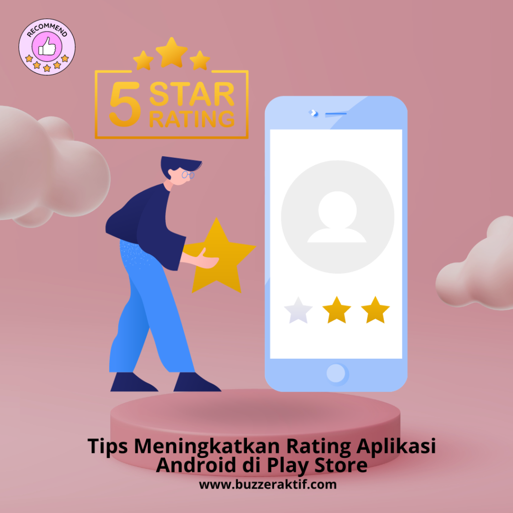 Tips Meningkatkan Rating Aplikasi