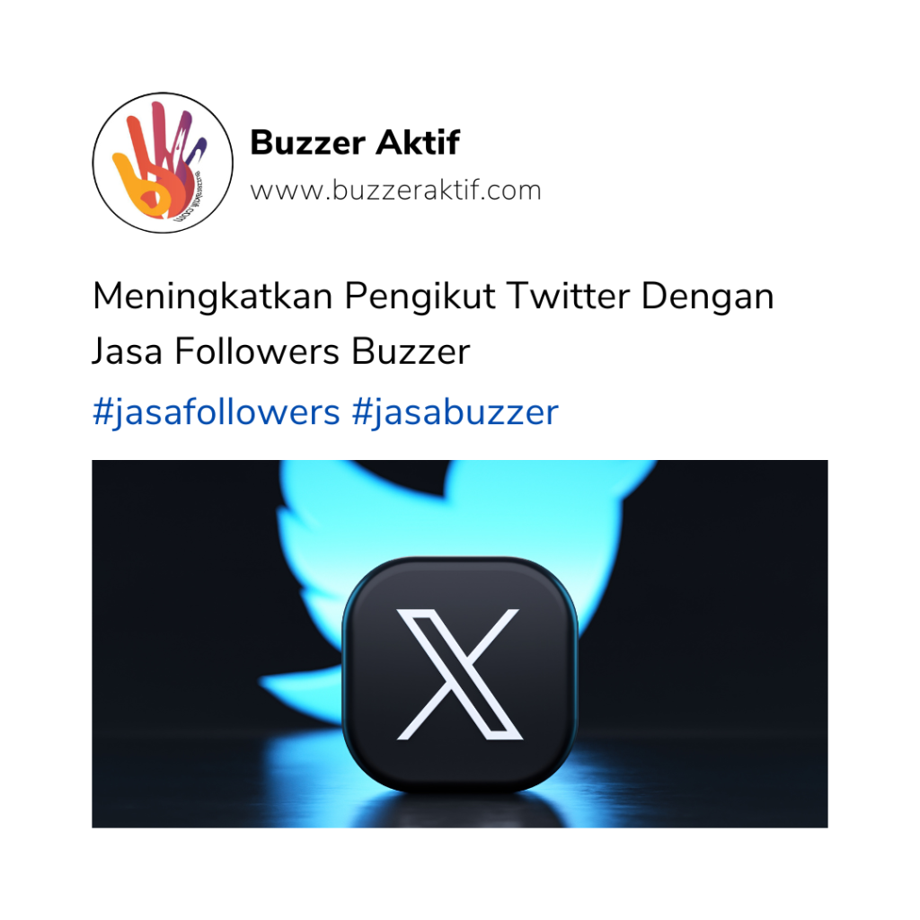 Jasa Followers Buzzer twitter