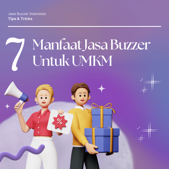 Manfaat Jasa Buzzer Untuk UMKM