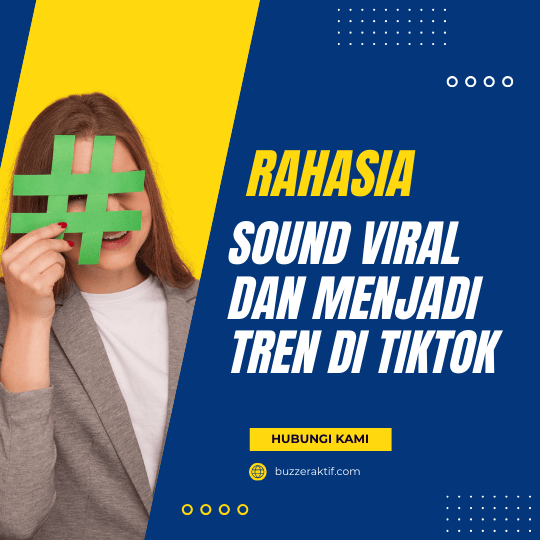 Rahasia Sound Viral di Tiktok