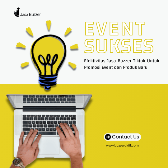 Efektivitas Jasa Buzzer Tiktok