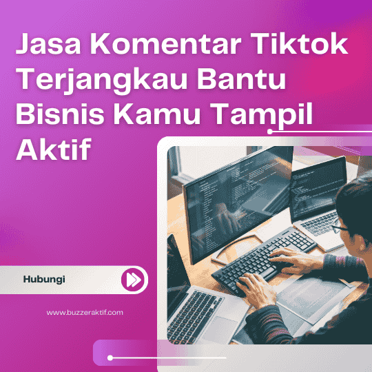 Jasa Komentar Tiktok Terjangkau
