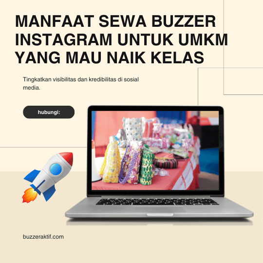 Manfaat Sewa Buzzer Instagram Untuk UMKM