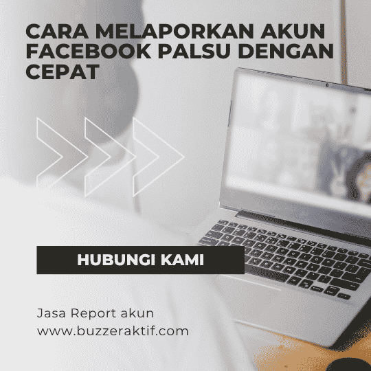 Cara Melaporkan Akun Facebook Palsu